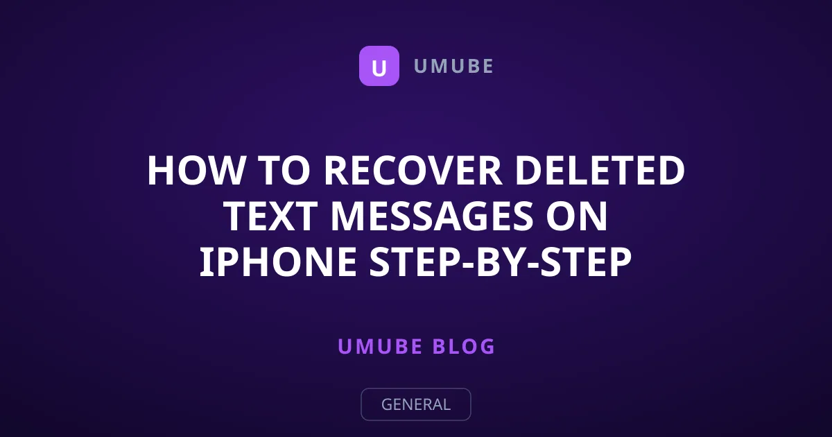 How to Recover Deleted Text Messages on iPhone Step-by-Step