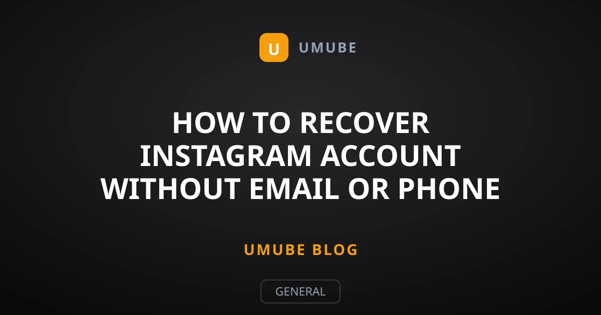 How to Recover Instagram Account Without Email or Phone Number